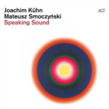 Joachim Kuhn - Speaking Sound '2020