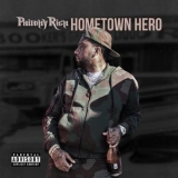 Philthy Rich - Hometown Hero '2020