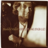Buddy Miller - Your Love And Other Lies '1995