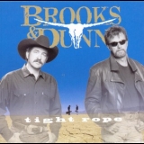 Brooks & Dunn - Tight Rope '1999 - Album