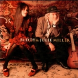 Buddy & Julie Miller - Buddy And Julie Miller '2001