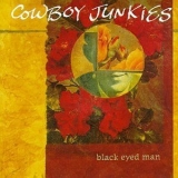 Cowboy Junkies - Black Eyed Man '1992