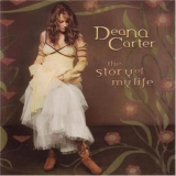 Deana Carter - The Story Of My Life '2005