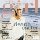 Deana Carter - I'm Just A Girl '2003