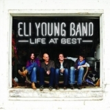 Eli Young Band - Life At Best '2011