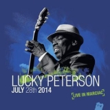 Lucky Peterson - July 28th 2014 [live In Marciac] '2015
