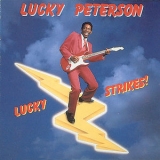 Lucky Peterson - Lucky Strikes! '2009