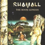 Shamall - The Book Genesis (2CD) '2001 - Album