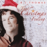 B. J. Thomas - That Christmas Feeling '2005 - Album