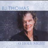 B. J. Thomas - O Holy Night '2014 - Album