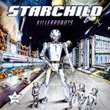 Starchild - Killerrobots '2019 - Album