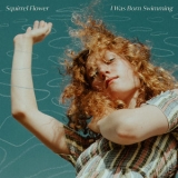 Squirrel Flower - I Was Born Swimming '2020 - Album