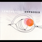 Lemongrass - Hypnosis '2009