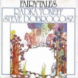 Radka Toneff & Steve Dobrogosz - Fairytales '1986
