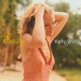 Kelly Willis - Easy '2002