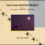 Kazu Matsui - See You There '1987
