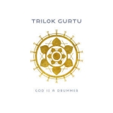 Trilok Gurtu - God Is A Drummer [Hi-Res] '2020 - Album