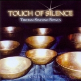 Klaus Wiese - Touch Of Silence - Tibetan Singing Bowls '2005 