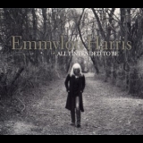 Emmylou Harris - All I Intended To Be '2008 - Album