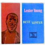 Lester Young - Blue Lester '1956