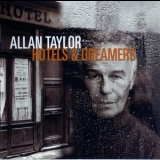 Allan Taylor - Hotels & Dreamers '2003