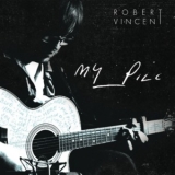Robert Vincent - My Pill EP '2012