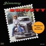 Jimmy Buffet - Before The Beach '1993