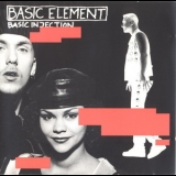 Basic Element - Basic Injection '1994