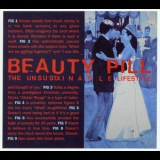 Beauty Pill - The Unsustainable Lifestyle '2004