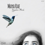 Maya Rae - Sapphire Birds '2017
