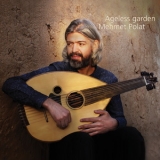 Mehmet Polat - Ageless Garden '2018