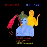 Jure Pukl - Doubtless '2018