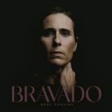 Rose Cousins - Bravado '2020