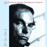 Van Morrison - Poetic Champions Compose '1987