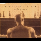 Faithless - Salva Mea [CDS] '1997