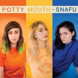 Potty Mouth - Snafu '2019