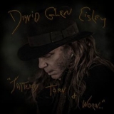 David Glen Eisley - Tattered Torn And Worn '2019