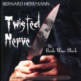 Bernard Herrmann - Twisted Nerve / The Bride Wore Black (Limited Edition) '1968