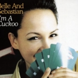 Belle & Sebastian - I'm A Cuckoo '2004