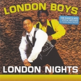 London Boys - London Nights '2007