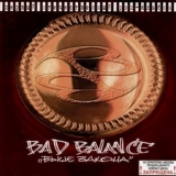 Bad Balance - Выше Закона '1998