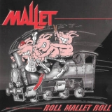 Mallet - Roll Mallet Roll '1999 - Album