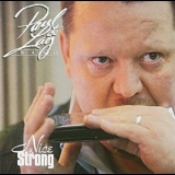 The Paul Delay Band - Nice & Strong '1998