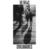 The Trews - Civilianaires '2018