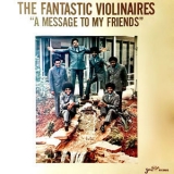 The Violinaires - The Fantastic Violinaires A Message To My Friends '1976 - Album