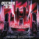 October 31 - The Fire Awaits You '2002