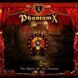 Phantom X - The Opera Of The Phantom '2012