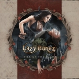 Lazy Bonez - Kiss Of The Night '2019