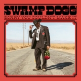 Swamp Dogg - Sorry You Couldn't Make It '2020