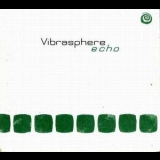Vibrasphere - Echo '2000